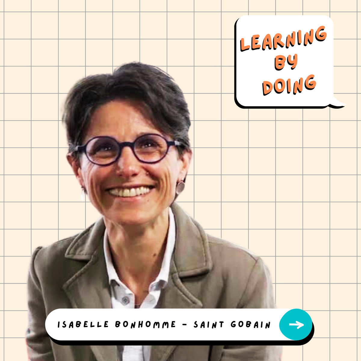 Learning by Doing 70 - Isabelle Bonhomme - Transparence, communication et  collectif, les bonnes pratiques dune DRH