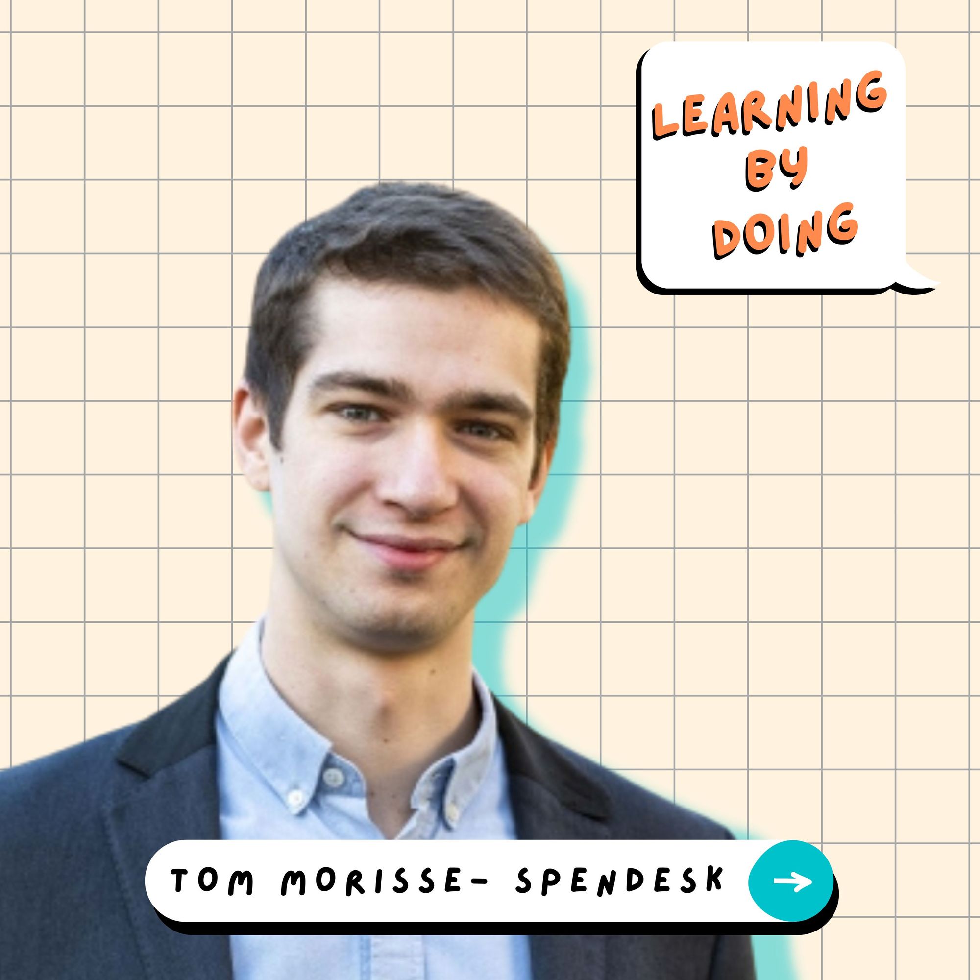 Learning by doing #5 - Tom Morisse - Le knowledge management au service de l’onboarding à distance