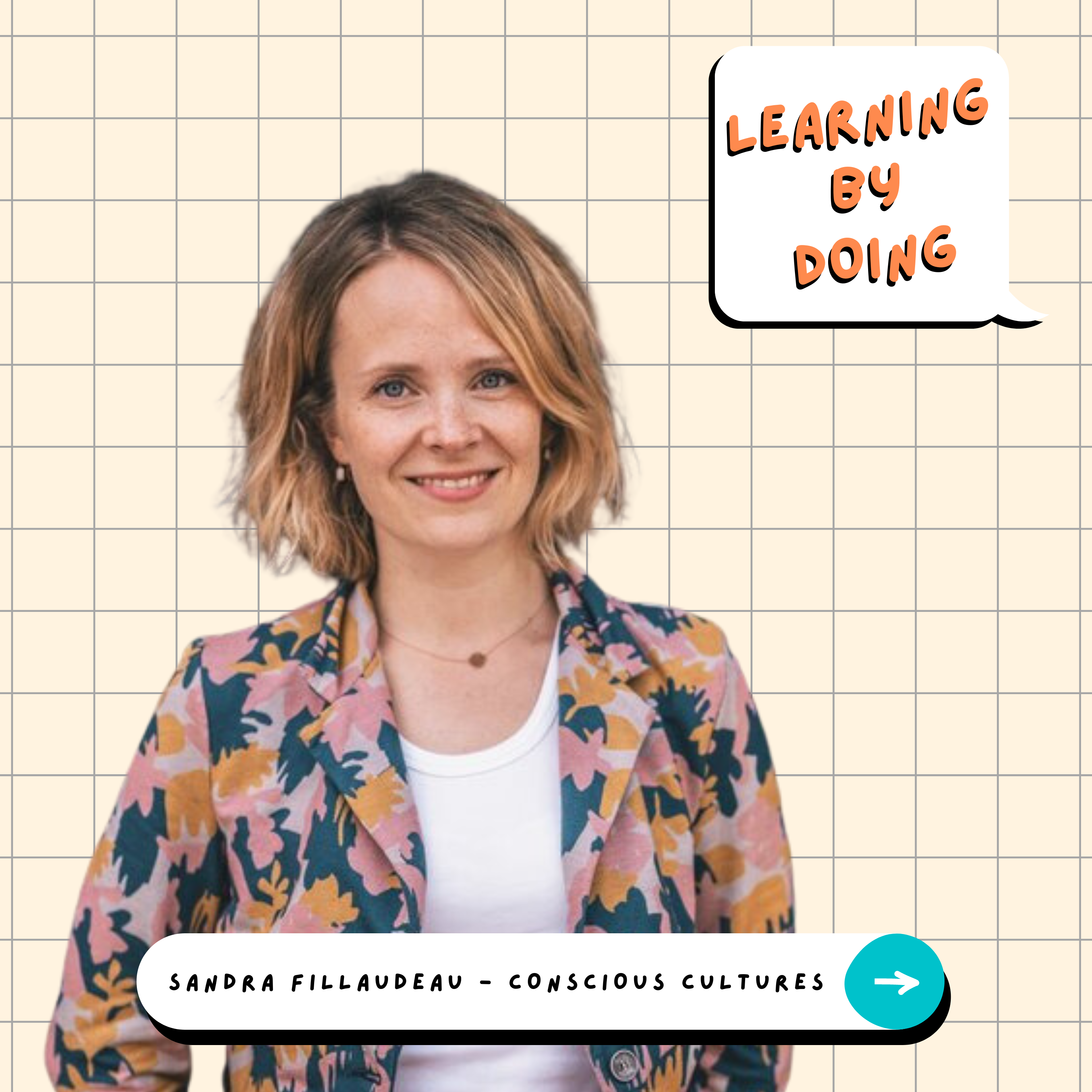 Learning by Doing #55 - Sandra Fillaudeau - Équilibrer nos temps de vie entre travail, famille et épanouissement personnel