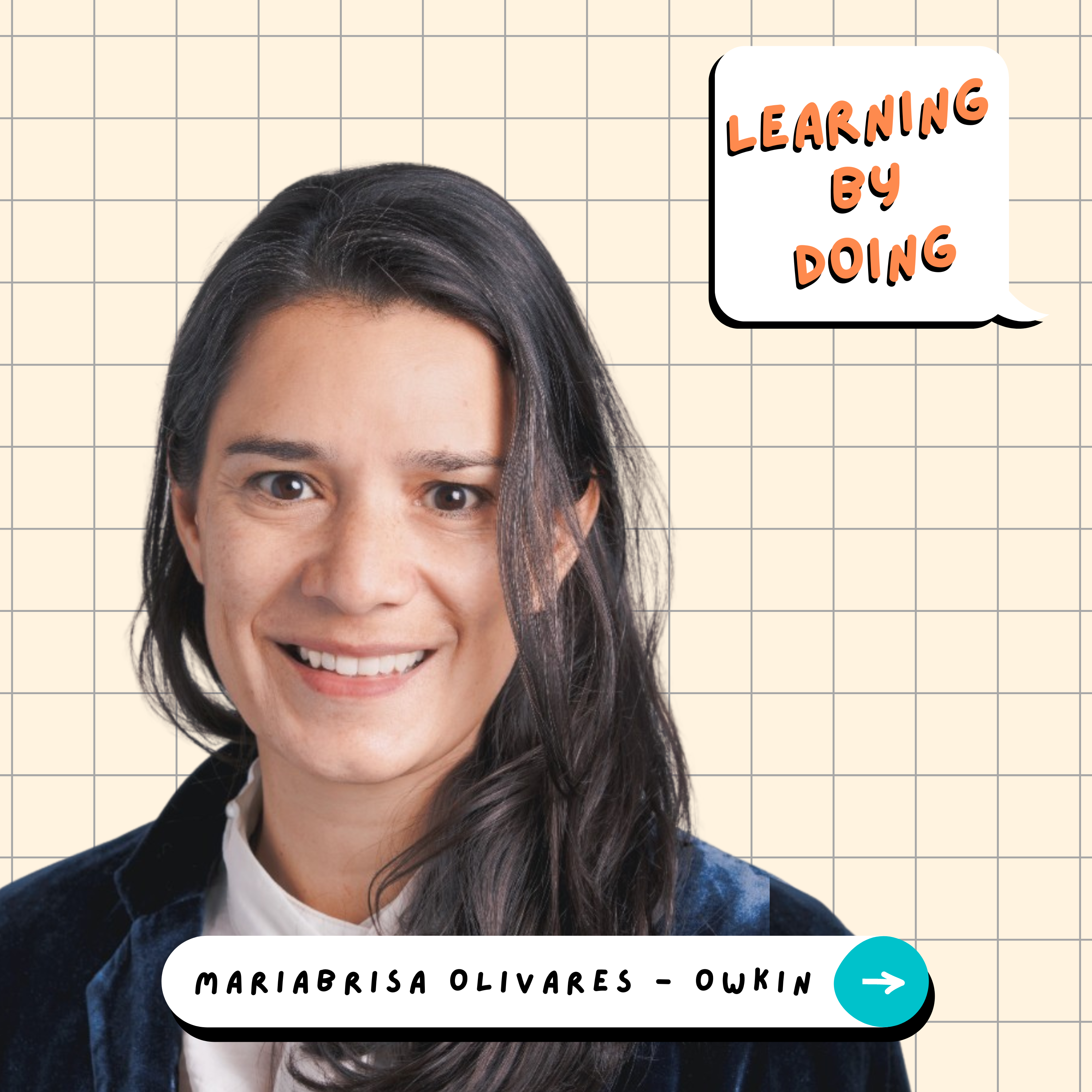 Learning by Doing #89 - Mariabrisa Olivares - Tout sur la culture d’une licorne 🦄