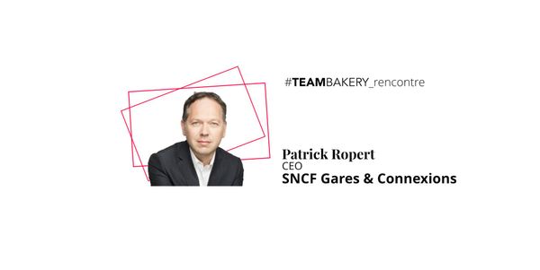 Appréhender l'incertain par Patrick Ropert, CEO de SNCF - Gares & Connexions