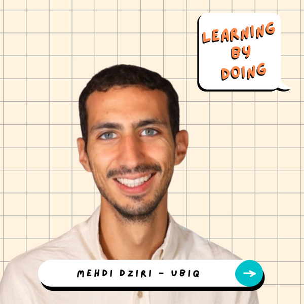 Learning by Doing #34 - Mehdi Dziri - Ubiq - Quelle place pour les bureaux dans le futur du travail ?